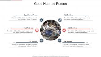 Good Hearted Person In Powerpoint And Google Slides Cpb