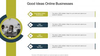 Good Ideas Online Businesses In Powerpoint And Google Slides Cpb