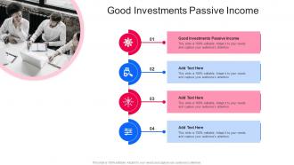 Good Investments Passive Income In Powerpoint And Google Slides Cpb