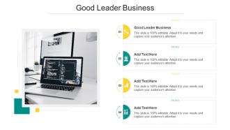 Good Leader Business In Powerpoint And Google Slides Cpb