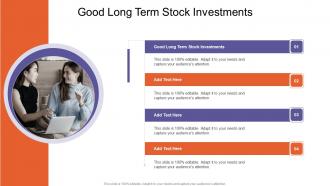Good Long Term Stock Investments In Powerpoint And Google Slides Cpb