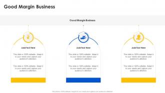 Good Margin Business In Powerpoint And Google Slides Cpb