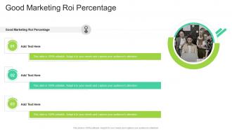 Good Marketing Roi Percentage In PowerPoint And Google Slides Cpb