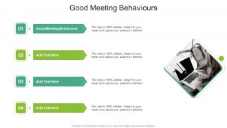 Good Meeting Behaviours In Powerpoint And Google Slides Cpb