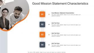 Good Mission Statement Characteristics In Powerpoint And Google Slides Cpb