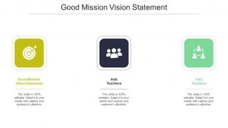 Good Mission Vision Statement In Powerpoint And Google Slides Cpb