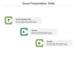 Good presentation skills ppt powerpoint presentation styles layouts cpb