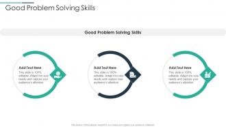 Good Problem Solving Skills In Powerpoint And Google Slides Cpb