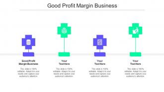Good Profit Margin Business Ppt Powerpoint Presentation Infographic Template Graphics Example Cpb