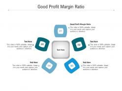 Good profit margin ratio ppt powerpoint presentation icon infographics cpb
