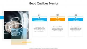 Good Qualities Mentor In Powerpoint And Google Slides Cpb