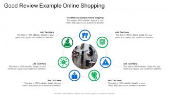 Good Review Example Online Shopping In Powerpoint And Google Slides Cpb