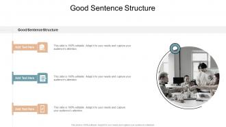 Good Sentence Structure In Powerpoint And Google Slides Cpb