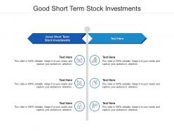 Good short term stock investments ppt powerpoint presentation layouts master slide cpb