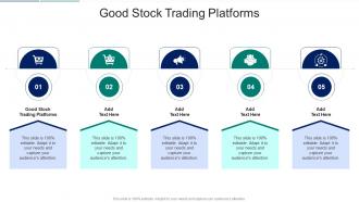 Good Stock Trading Platforms In Powerpoint And Google Slides Cpb