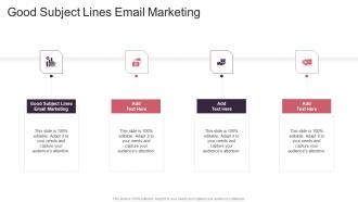Good Subject Lines Email Marketing In Powerpoint And Google Slides Cpb