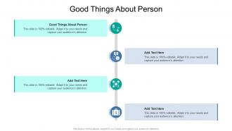 Good Things About Person In Powerpoint And Google Slides Cpb