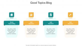 Good Topics Blog In Powerpoint And Google Slides Cpb