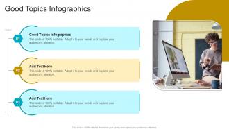 Good Topics Infographics In Powerpoint And Google Slides Cpb