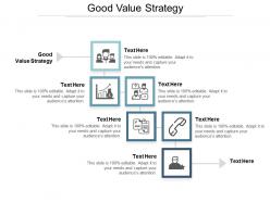 Good value strategy ppt powerpoint presentation icon outfit cpb