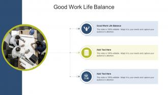 Good Work Life Balance In Powerpoint And Google Slides Cpb