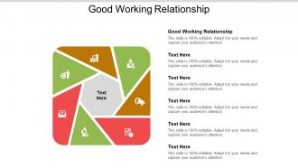 Good working relationship ppt powerpoint presentation styles infographics cpb