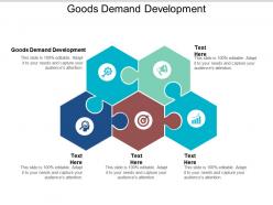 Goods demand development ppt powerpoint presentation outline topics cpb