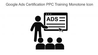 Google Ads Certification PPC Training Monotone Icon In Powerpoint Pptx Png And Editable Eps Format