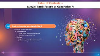 Google Bard Future Of Generative AI Powerpoint Presentation Slides ChatGPT CD Good Ideas