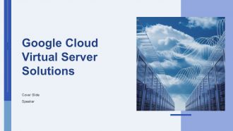 Google Cloud Virtual Server Solutions PPT Structure ACP