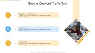 Google Keyword Traffic Tool In Powerpoint And Google Slides Cpb