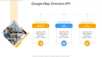 Google Map Direction API In Powerpoint And Google Slides Cpb