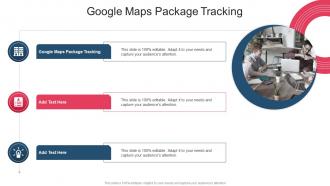 Google Maps Package Tracking In Powerpoint And Google Slides Cpb