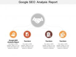 Google seo analysis report ppt powerpoint presentation gallery graphics download cpb