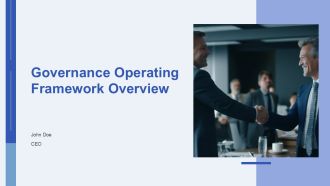 Governance Operating Framework Overview PPT Designs AT