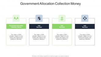 Government Allocation Collection Money In Powerpoint And Google Slides Cpb
