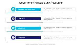 Government Freeze Bank Accounts In Powerpoint And Google Slides Cpb