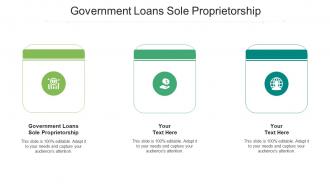 Government loans sole proprietorship ppt powerpoint presentation inspiration cpb