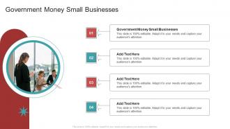 Government Money Small Businesses In Powerpoint And Google Slides Cpb