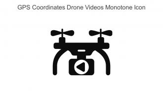 GPS Coordinates Drone Videos Monotone Icon In Powerpoint Pptx Png And Editable Eps Format