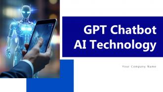 GPT Chatbot AI Technology Powerpoint Ppt Template Bundles ChatGPT MM