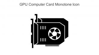 GPU Computer Card Monotone Icon In Powerpoint Pptx Png And Editable Eps Format
