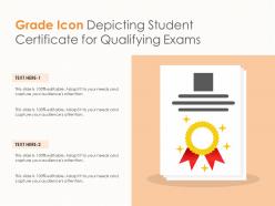 Grade Icon Depicting Student Certificate For Qualifying Exams