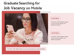 Graduate searching for job vacancy on mobile