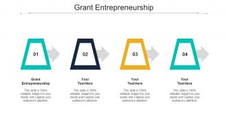 Grant Entrepreneurship Ppt Powerpoint Presentation Slides Guidelines Cpb
