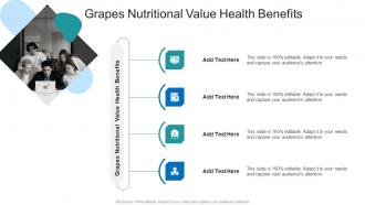 Grapes Nutritional Value Health Benefits In Powerpoint And Google Slides Cpb