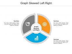 Graph skewed left right ppt powerpoint presentation show master slide cpb