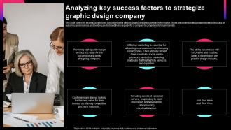 Graphic Design Business Plan Analyzing Key Success Factors To Strategize Graphic BP SS