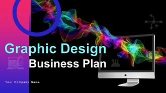 Graphic Design Business Plan Powerpoint Presentation Slides