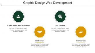 Graphic Design Web Development Ppt Powerpoint Presentation Inspiration Styles Cpb